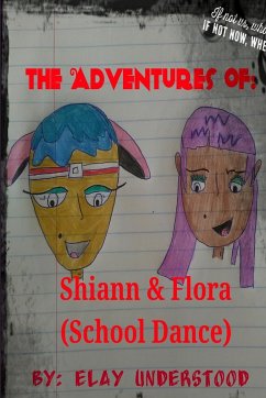 The Adventures of Shiann and Flora - Understood, Elay