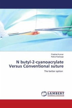 N butyl-2-cyanoacrylate Versus Conventional suture