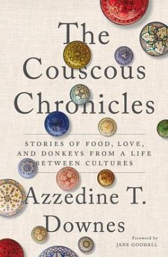 The Couscous Chronicles - Downes, Azzedine T