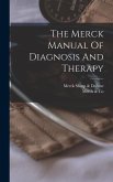 The Merck Manual Of Diagnosis And Therapy