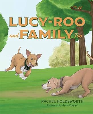 Lucy-Roo and Family Too Lucy-Roo and Family Too