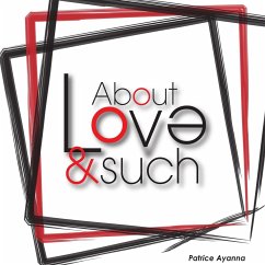 About Love And Such - Ayanna, Patrice