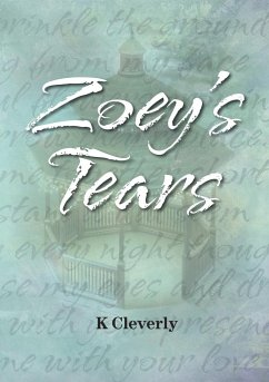 Zoey's Tears - Cleverly, K.