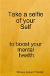 Take a selfie of your Self to boost... - Bild 1