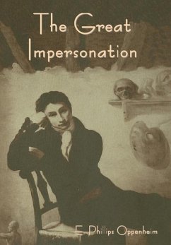 The Great Impersonation - Oppenheim, E Phillips