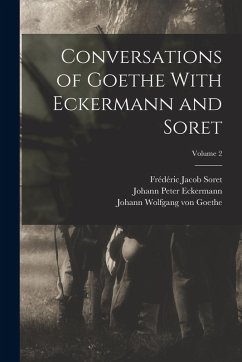 Cover Conversations of Goethe With Eckermann and Soret; Volume 2
