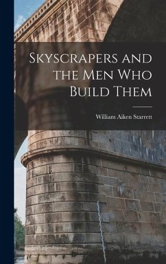 Cover Skyscrapers and the men who Build Them