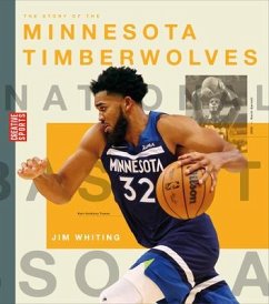 The Story of the Minnesota Timberwolves - Whiting, Jim