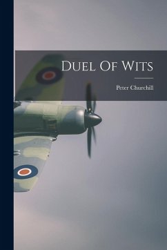 Duel Of Wits - Churchill, Peter