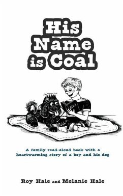 His Name is Coal - Hale, Roy; Hale, Melanie