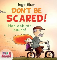 Don't Be Scared! - Non abbiate paura! - Blum, Ingo