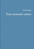 True masonic orders