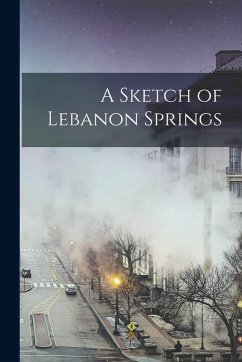 Cover A Sketch of Lebanon Springs