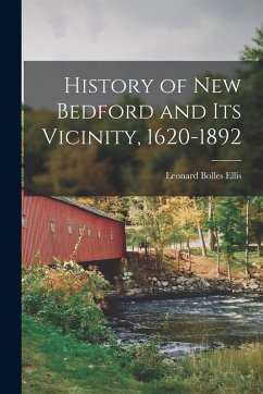 Cover History of New Bedford and Its Vicinity, 1620-1892