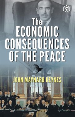 The Economic Consequences of the Peace - Keynes, John Maynard