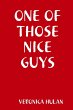 ONE OF THOSE NICE GUYS - Bild 1