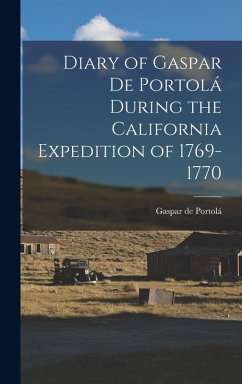 Cover Diary of Gaspar de Portolá During the California Expedition of 1769-1770
