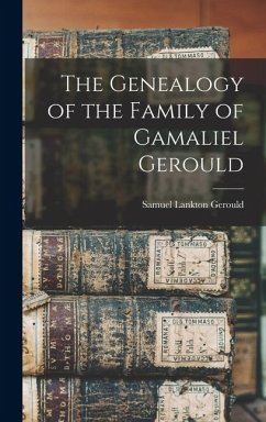 Cover The Genealogy of the Family of Gamaliel Gerould