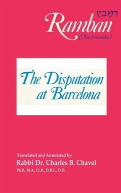 The Disputation at Barcelona: Ramban: Nahmanides - Ramban; Rabbi Nahmanides