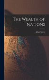 The Wealth of Nations The Wealth of Nations