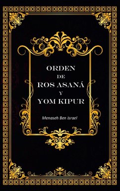Orden de Oraciones de Ros Asaná y Yom Kipur - Ben Israel, Menaseh