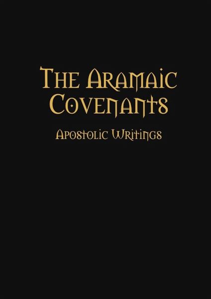 The Aramaic Covenants The Aramaic Covenants