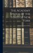 The Academy System of the State of New... - Bild 1