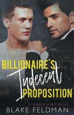 Billionaire's Indecent Proposition - Feldman, Blake