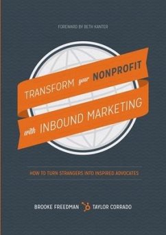 Transform Your Nonprofit with Inbound Marketing - Corrado, Taylor; Freedman, Brooke