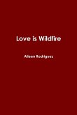 Love is Wildfire