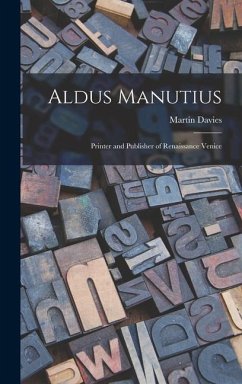 Aldus Manutius - Davies, Martin