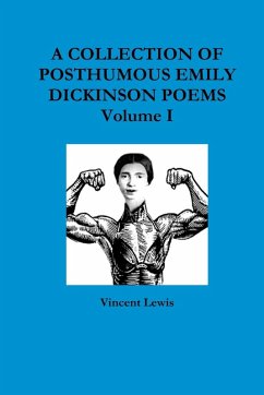 Cover A COLLECTION OF POSTHUMOUS EMILY DICKINSON POEMS Volume I