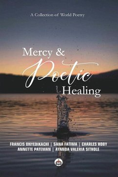 Mercy & Poetic Healing - Fatima, Sana; Pateman, Annette