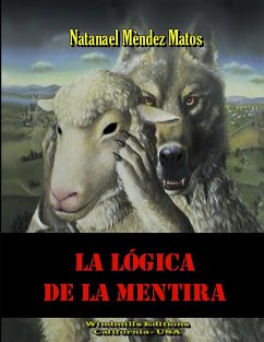 La Lógica de la Mentira - Mèndez Matos, Natanael