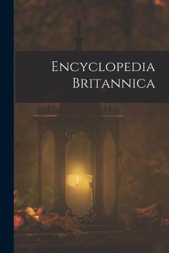 Encyclopedia Britannica - Anonymous Encyclopedia Britannica - Anonymous