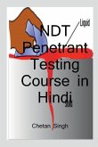 NDT Penetrant Testing Course in Hindi / &#2344;&#2377;&#2344; &#2337;&#2367;&#2360;&#2381;&#2335;&#2381;&#2352;&#2325;&#2381;&#2335;&#2367;&#2357; &#2
