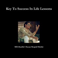 Key To Success In Life Lessons - Shopnil Shishir, MD. Shariful Hasan