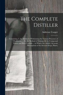 The Complete Distiller - Cooper, Ambrose