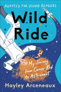 Wild Ride (Adapted for Young Readers) - Arceneaux, Hayley