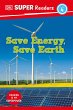 DK Super Readers Level 4 Save Energy,... - Bild 1