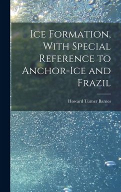 Cover Ice Formation, With Special Reference to Anchor-ice and Frazil