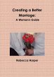 Creating a Better Marriage - Bild 1