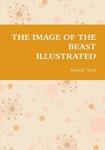 THE IMAGE OF THE BEAST ILLUSTRATED