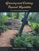 Growing and Cooking Tropical Vegetables