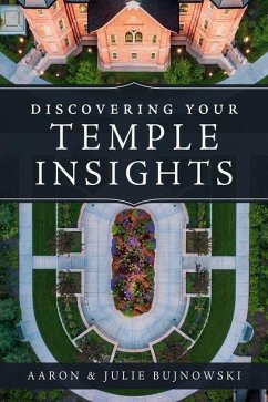 Discovering Your Temple Insights - Bujnowski, Aaron; Bujnowski, Julie