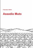 Assedio Muto - Romanzo