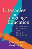 Literacies in Language Education: A Guide for Teachers and Teacher Educators