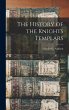 The History of the Knights Templars - Bild 1