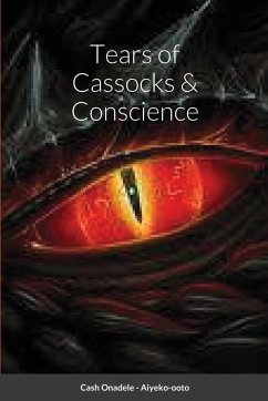 Tears of Cassocks & Conscience - Onadele, Cash