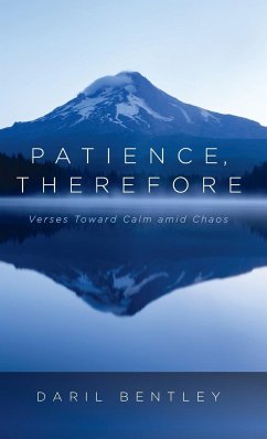 Patience, Therefore - Bentley, Daril